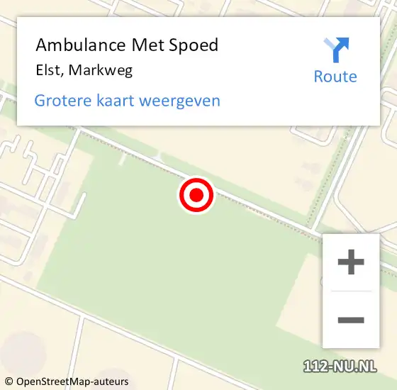 Locatie op kaart van de 112 melding: Ambulance Met Spoed Naar Elst, Markweg op 31 januari 2022 15:46