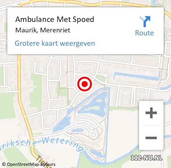 Locatie op kaart van de 112 melding: Ambulance Met Spoed Naar Maurik, Merenriet op 1 februari 2022 05:17