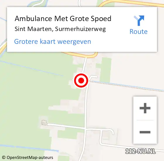 Locatie op kaart van de 112 melding: Ambulance Met Grote Spoed Naar Sint Maarten, Surmerhuizerweg op 1 februari 2022 09:23