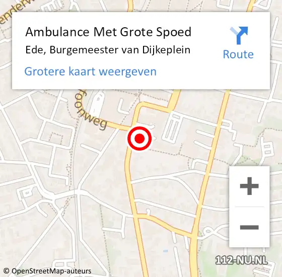 Locatie op kaart van de 112 melding: Ambulance Met Grote Spoed Naar Ede, Burgemeester van Dijkeplein op 1 februari 2022 14:30