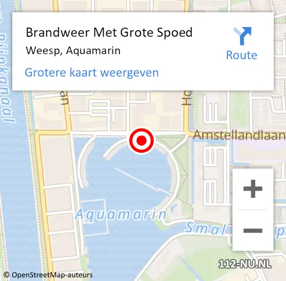 Locatie op kaart van de 112 melding: Brandweer Met Grote Spoed Naar Weesp, Aquamarin op 1 februari 2022 15:10