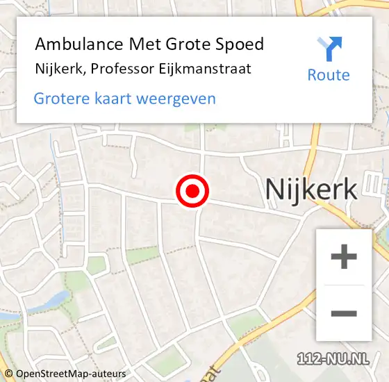 Locatie op kaart van de 112 melding: Ambulance Met Grote Spoed Naar Nijkerk, Professor Eijkmanstraat op 1 februari 2022 17:42