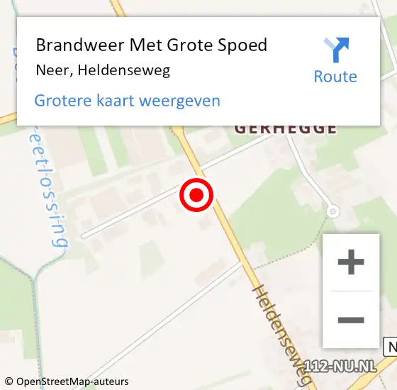 Locatie op kaart van de 112 melding: Brandweer Met Grote Spoed Naar Neer, Heldenseweg op 1 februari 2022 18:45