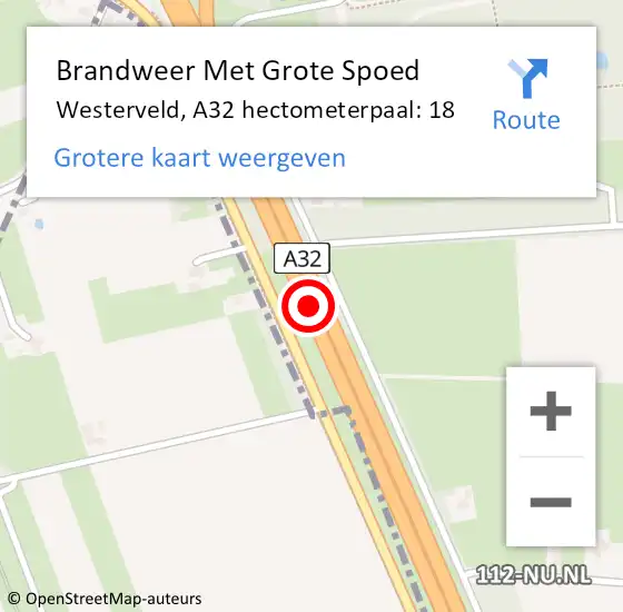 Locatie op kaart van de 112 melding: Brandweer Met Grote Spoed Naar Westerveld, A32 hectometerpaal: 18 op 2 februari 2022 16:54