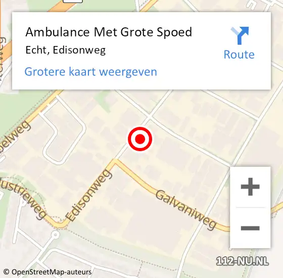 Locatie op kaart van de 112 melding: Ambulance Met Grote Spoed Naar Echt, Edisonweg op 2 februari 2022 17:32