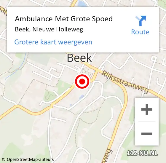 Locatie op kaart van de 112 melding: Ambulance Met Grote Spoed Naar Beek, Nieuwe Holleweg op 2 februari 2022 22:12