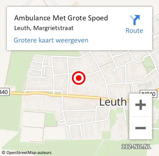 Locatie op kaart van de 112 melding: Ambulance Met Grote Spoed Naar Leuth, Margrietstraat op 3 februari 2022 08:33