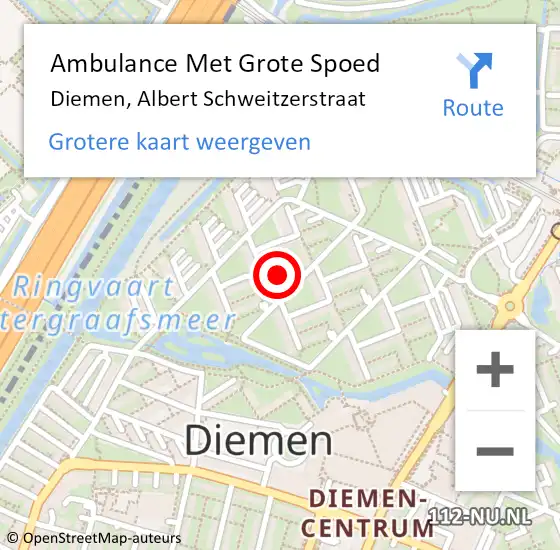 Locatie op kaart van de 112 melding: Ambulance Met Grote Spoed Naar Diemen, Albert Schweitzerstraat op 3 februari 2022 12:30