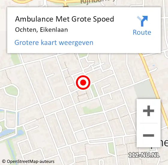 Locatie op kaart van de 112 melding: Ambulance Met Grote Spoed Naar Ochten, Eikenlaan op 3 februari 2022 14:43