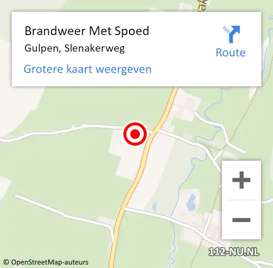 Locatie op kaart van de 112 melding: Brandweer Met Spoed Naar Gulpen, Slenakerweg op 4 februari 2022 18:17