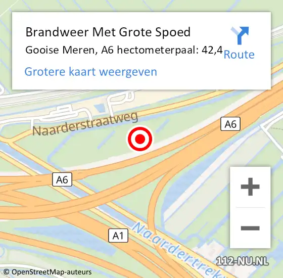 Locatie op kaart van de 112 melding: Brandweer Met Grote Spoed Naar Gooise Meren, A6 hectometerpaal: 42,4 op 5 februari 2022 14:11