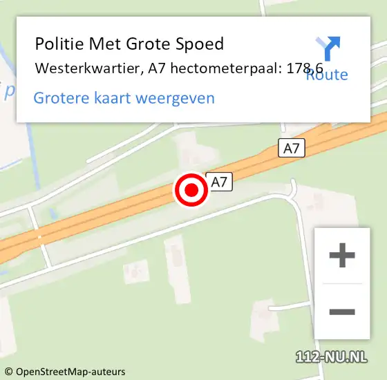 Locatie op kaart van de 112 melding: Politie Met Grote Spoed Naar Westerkwartier, A7 hectometerpaal: 178,6 op 6 februari 2022 00:01