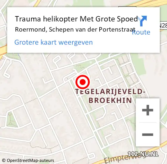 Locatie op kaart van de 112 melding: Trauma helikopter Met Grote Spoed Naar Roermond, Schepen van der Portenstraat op 6 februari 2022 07:04