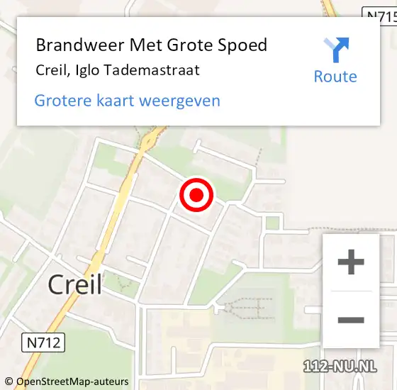 Locatie op kaart van de 112 melding: Brandweer Met Grote Spoed Naar Creil, Iglo Tademastraat op 6 februari 2022 15:57