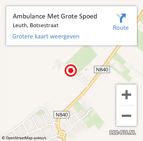 Locatie op kaart van de 112 melding: Ambulance Met Grote Spoed Naar Leuth, Botsestraat op 7 februari 2022 12:43