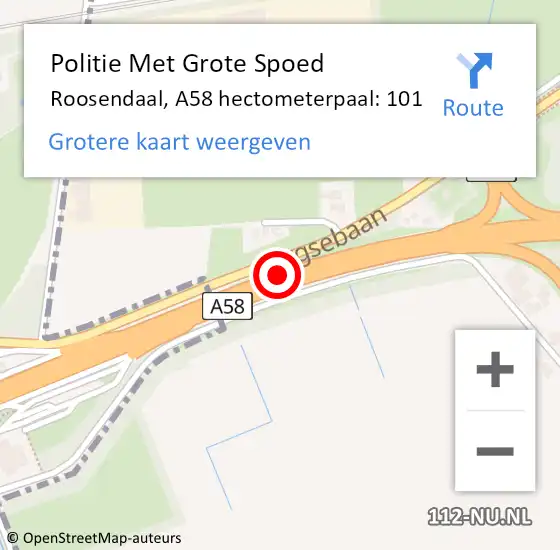 Locatie op kaart van de 112 melding: Politie Met Grote Spoed Naar Roosendaal, A58 hectometerpaal: 101 op 7 februari 2022 14:39