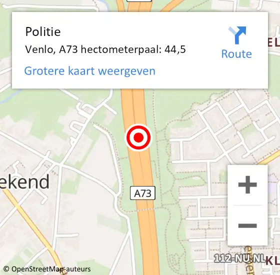 Locatie op kaart van de 112 melding: Politie Venlo, A73 hectometerpaal: 44,5 op 9 februari 2022 06:39
