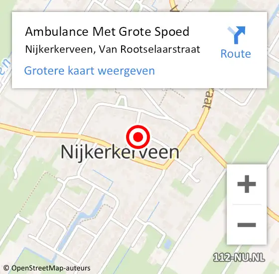 Locatie op kaart van de 112 melding: Ambulance Met Grote Spoed Naar Nijkerkerveen, Van Rootselaarstraat op 9 februari 2022 08:07