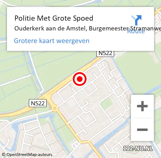 Locatie op kaart van de 112 melding: Politie Met Grote Spoed Naar Ouderkerk aan de Amstel, Burgemeester Stramanweg op 10 februari 2022 12:43