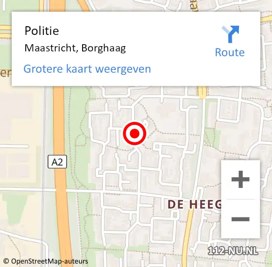 Locatie op kaart van de 112 melding: Politie Maastricht, Borghaag op 10 februari 2022 18:13