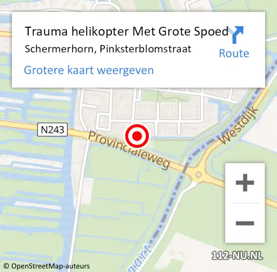 Locatie op kaart van de 112 melding: Trauma helikopter Met Grote Spoed Naar Schermerhorn, Pinksterblomstraat op 10 februari 2022 22:13