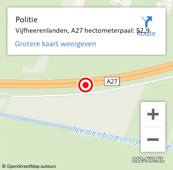 Locatie op kaart van de 112 melding: Politie Vijfheerenlanden, A27 hectometerpaal: 52,9 op 10 februari 2022 23:12