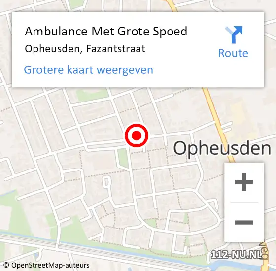 Locatie op kaart van de 112 melding: Ambulance Met Grote Spoed Naar Opheusden, Fazantstraat op 11 februari 2022 16:14