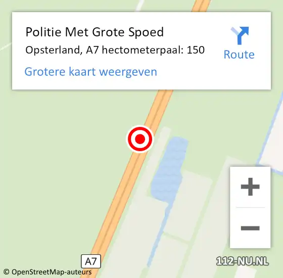 Locatie op kaart van de 112 melding: Politie Met Grote Spoed Naar Opsterland, A7 hectometerpaal: 150 op 11 februari 2022 18:47