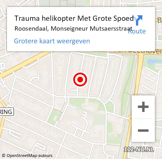 Locatie op kaart van de 112 melding: Trauma helikopter Met Grote Spoed Naar Roosendaal, Monseigneur Mutsaersstraat op 11 februari 2022 19:19