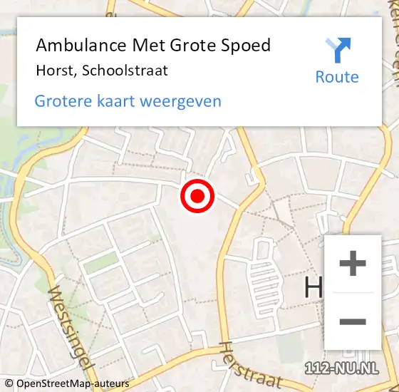 Locatie op kaart van de 112 melding: Ambulance Met Grote Spoed Naar Horst, Schoolstraat op 12 februari 2022 08:15