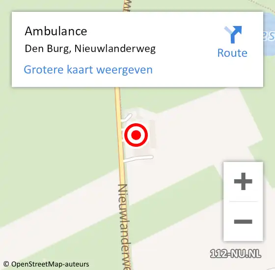 Locatie op kaart van de 112 melding: Ambulance Den Burg, Nieuwlanderweg op 12 februari 2022 15:01