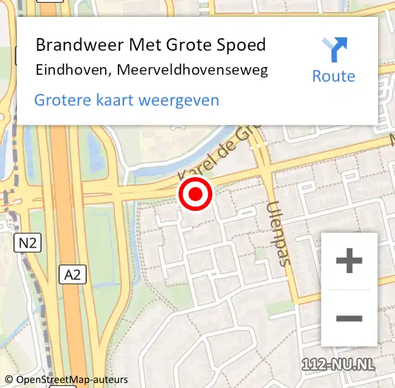 Locatie op kaart van de 112 melding: Brandweer Met Grote Spoed Naar Eindhoven, Meerveldhovenseweg op 12 februari 2022 23:55