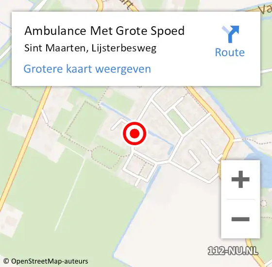 Locatie op kaart van de 112 melding: Ambulance Met Grote Spoed Naar Sint Maarten, Lijsterbesweg op 13 februari 2022 12:12