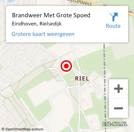 Locatie op kaart van de 112 melding: Brandweer Met Grote Spoed Naar Eindhoven, Rielsedijk op 13 februari 2022 12:31