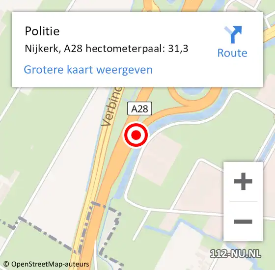 Locatie op kaart van de 112 melding: Politie Nijkerk, A28 hectometerpaal: 31,3 op 13 februari 2022 14:59