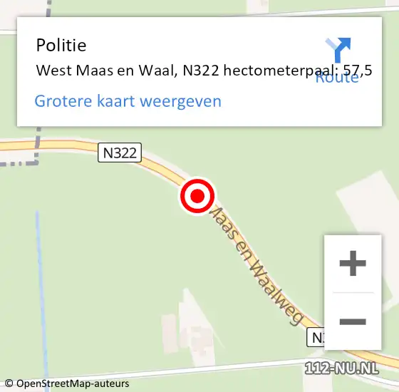 Locatie op kaart van de 112 melding: Politie West Maas en Waal, N322 hectometerpaal: 57,5 op 14 februari 2022 06:54