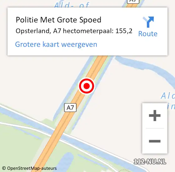 Locatie op kaart van de 112 melding: Politie Met Grote Spoed Naar Opsterland, A7 hectometerpaal: 155,2 op 14 februari 2022 15:10