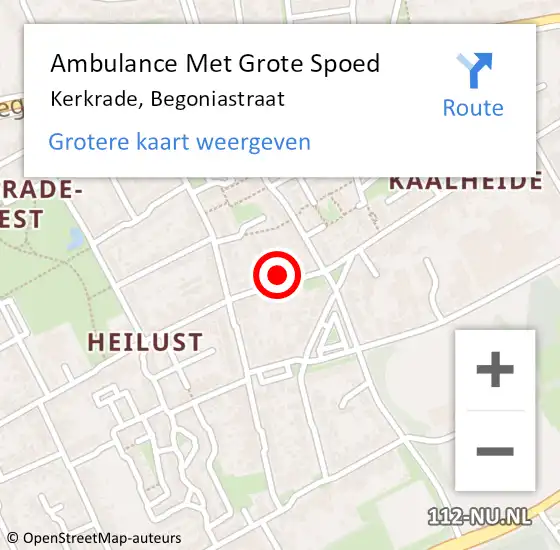Locatie op kaart van de 112 melding: Ambulance Met Grote Spoed Naar Kerkrade, Begoniastraat op 14 februari 2022 16:54