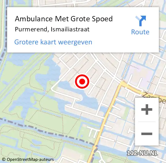 Locatie op kaart van de 112 melding: Ambulance Met Grote Spoed Naar Purmerend, Ismailiastraat op 15 februari 2022 08:22