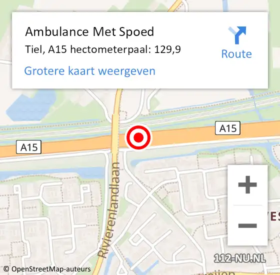 Locatie op kaart van de 112 melding: Ambulance Met Spoed Naar Tiel, A15 hectometerpaal: 129,9 op 15 februari 2022 23:38