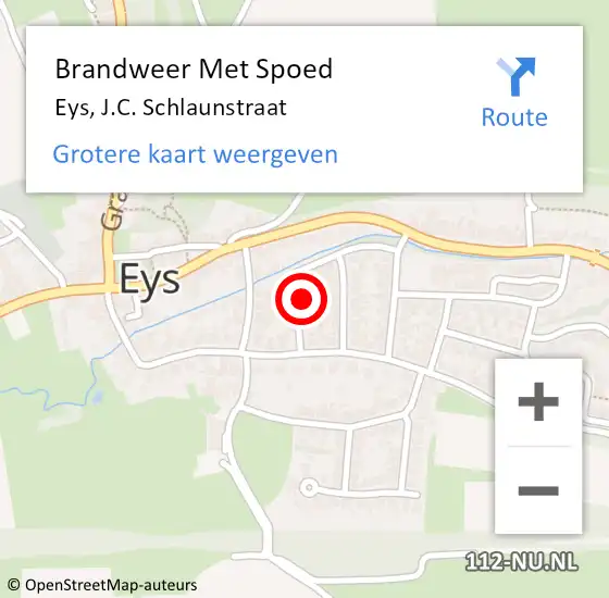 Locatie op kaart van de 112 melding: Brandweer Met Spoed Naar Eys, J.C. Schlaunstraat op 16 februari 2022 04:37