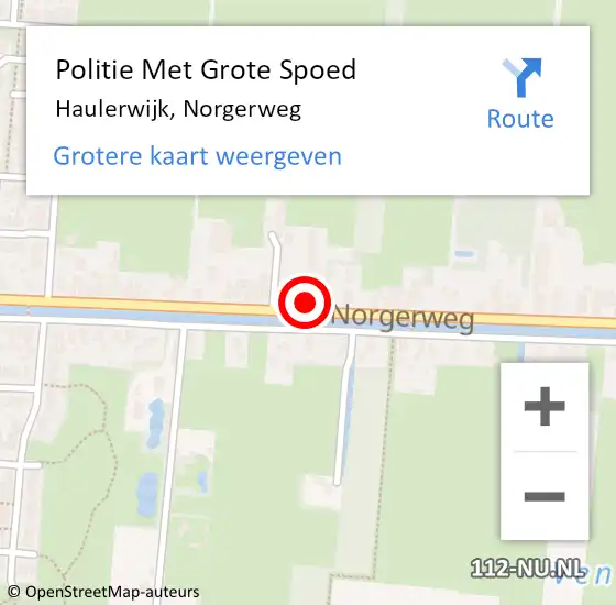 Locatie op kaart van de 112 melding: Politie Met Grote Spoed Naar Haulerwijk, Norgerweg op 16 februari 2022 07:27