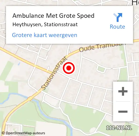 Locatie op kaart van de 112 melding: Ambulance Met Grote Spoed Naar Heythuysen, Stationsstraat op 16 februari 2022 15:10