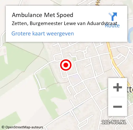 Locatie op kaart van de 112 melding: Ambulance Met Spoed Naar Zetten, Burgemeester Lewe van Aduardstraat op 17 februari 2022 02:47