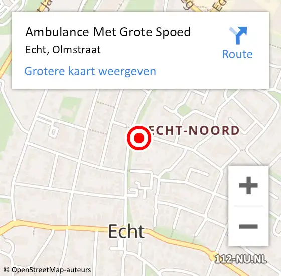 Locatie op kaart van de 112 melding: Ambulance Met Grote Spoed Naar Echt, Olmstraat op 17 februari 2022 22:26