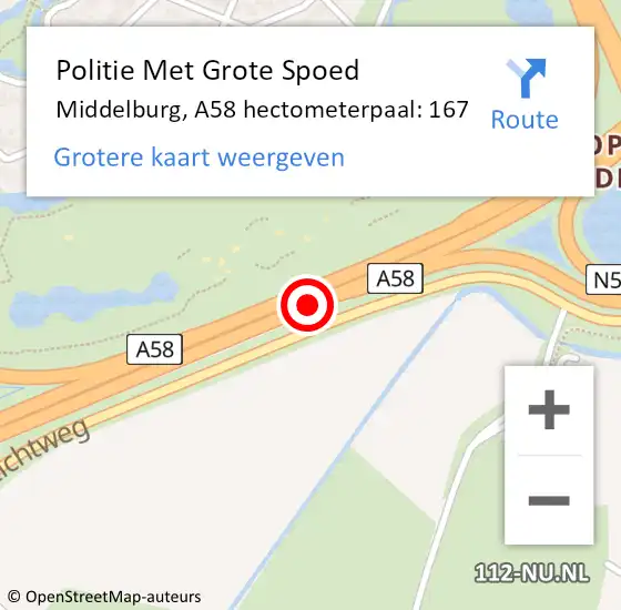 Locatie op kaart van de 112 melding: Politie Met Grote Spoed Naar Middelburg, A58 hectometerpaal: 167 op 17 februari 2022 22:59