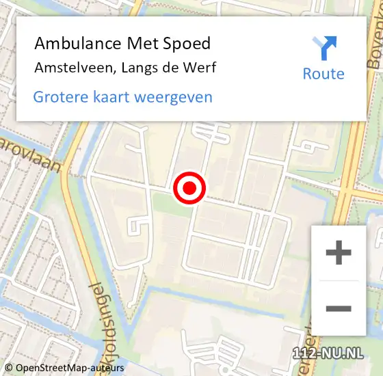 Locatie op kaart van de 112 melding: Ambulance Met Spoed Naar Amstelveen, Langs de Werf op 18 februari 2022 14:13