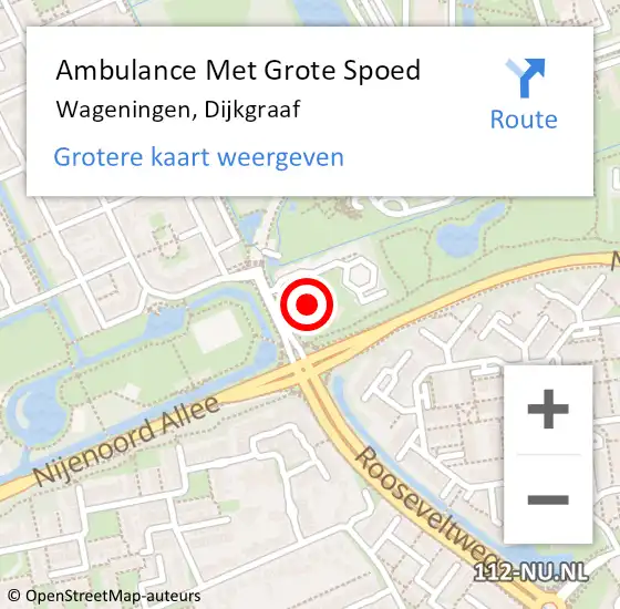 Locatie op kaart van de 112 melding: Ambulance Met Grote Spoed Naar Wageningen, Dijkgraaf op 19 februari 2022 00:16