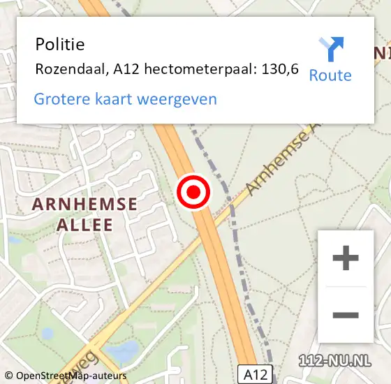 Locatie op kaart van de 112 melding: Politie Rozendaal, A12 hectometerpaal: 130,6 op 19 februari 2022 02:40