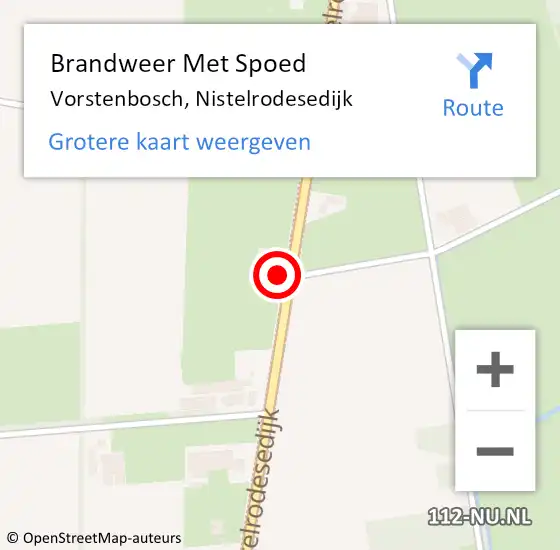 Locatie op kaart van de 112 melding: Brandweer Met Spoed Naar Vorstenbosch, Nistelrodesedijk op 19 februari 2022 06:04